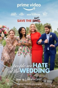 Download The People We Hate at the Wedding (2022) Dual Audio [Hindi ORG-English] WEB-DL || 1080p [2GB] || 720p [1GB] || 480p [350MB] || ESubs