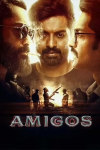 Download Amigos (2023) Dual Audio [Hindi ORG-Telugu] UNCUT WEB-DL || 1080p [2.7GB] || 720p [1.3GB] || 480p [450MB] || ESubs