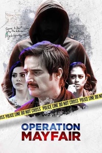 Download Operation Mayfair (2023) Hindi ORG Full Movie WEB-DL || 1080p [1.9GB] || 720p [900MB] || 480p [350MB] || ESubs