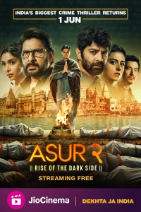 Download Asur: Welcome to Your Dark Side (2023) JioCinema Originals Hindi ORG S02 [Ep 01-08] WEB-DL || 720p [2.7GB] || 480p [1.1GB] || ESubs