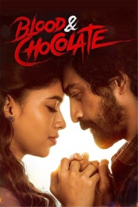 Download Blood & Chocolate (2023) Hindi (HQ Dub) Full Movie HDCAM || 1080p [2.6GB] || 720p [1.3GB] || 480p [500MB]